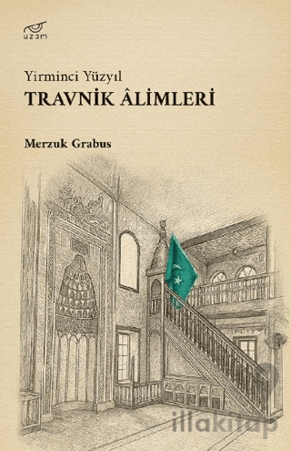 Yirminci Yüzyıl Travnik Alimleri