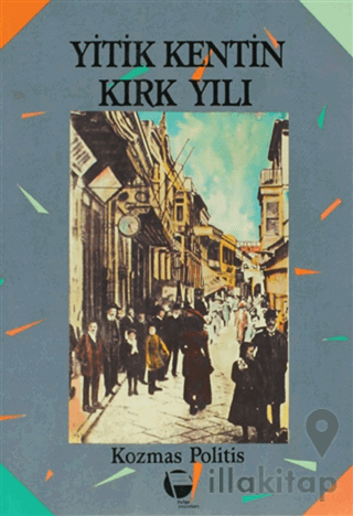 Yitik Kentin Kırk Yılı İzmir’in Hacı Frangu Semtinden