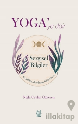 Yoga'ya Dair Sezgisel Bilgiler