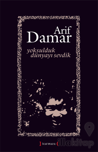 Yoksulduk Dünyayı Sevdik