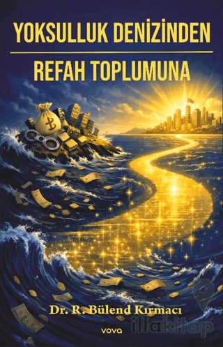 Yoksulluk Denizinden Refah Toplumuna