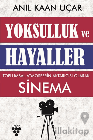 Yoksulluk ve Hayaller