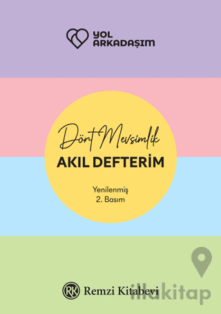 Yol Arkadaşım - Dört Mevsimlik Akıl Defterim