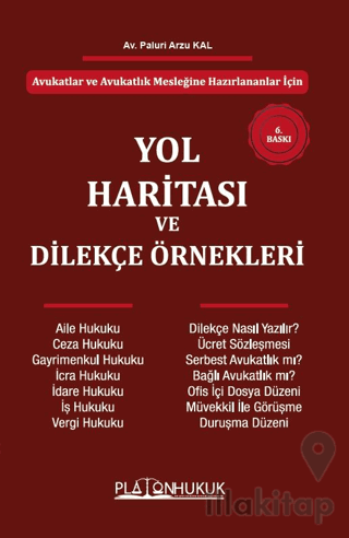 Yol Haritası ve Dilekçe Örnekleri
