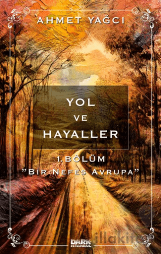 Yol ve Hayaller