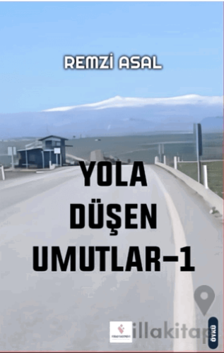 Yola Düşen Umutlar - 1