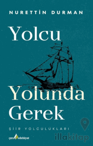 Yolcu Yolunda Gerek