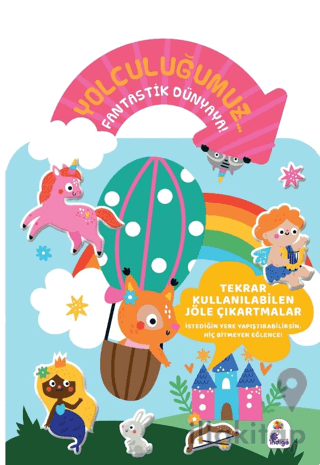 Yolculuğumuz… Fantastik Dünyaya! Bitmeyen Sticker Kitabım