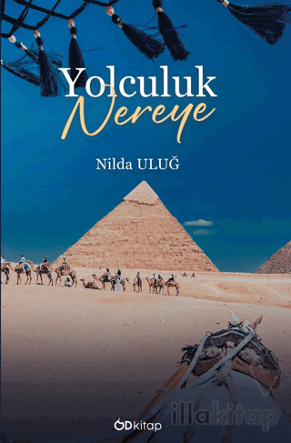 Yolculuk Nereye