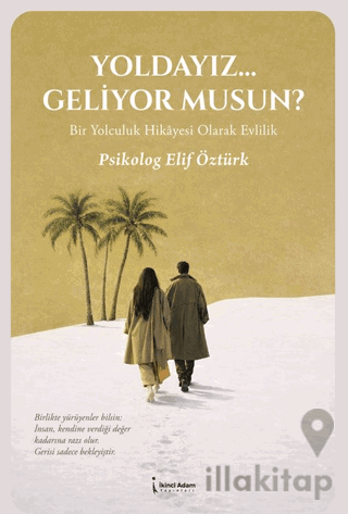 Yoldayız... Geliyor Musun?