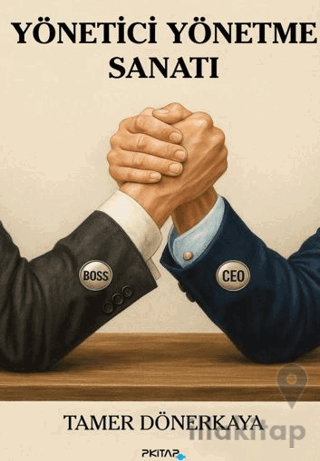 Yönetici Yönetme Sanatı