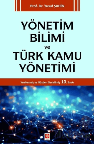 Yönetim Bilimi ve Türk Kamu Yönetimi