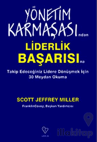 Yönetim Karmaşasından Liderlik Başarısına Takip Edeceğiniz Lidere Dönüşmek Çin 30 Meydan Okuma