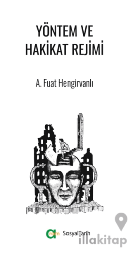 Yöntem ve Hakikat Rejimi