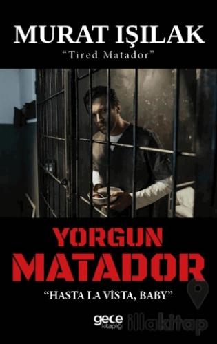Yorgun Matador