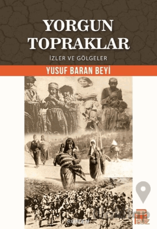 Yorgun Topraklar