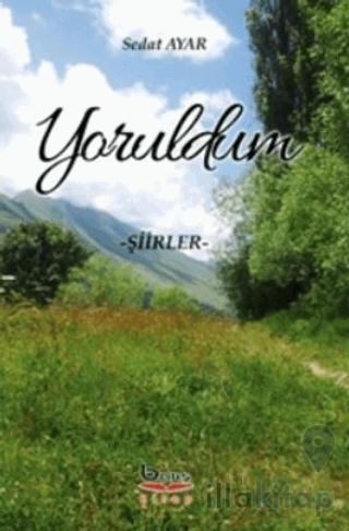 Yoruldum - Şiirler
