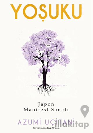 Yoşuku – Japon Manifest Sanatı