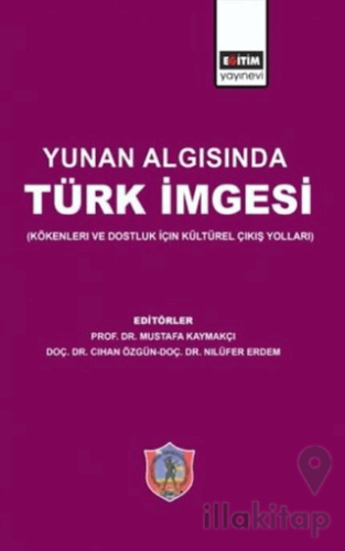 Yunan Algısında Türk İmgesi