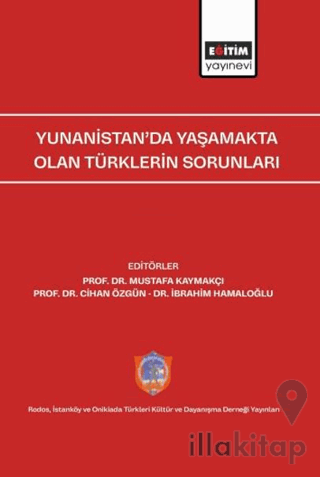 Yunanistan’da Yaşamakta Olan Türklerin Sorunları