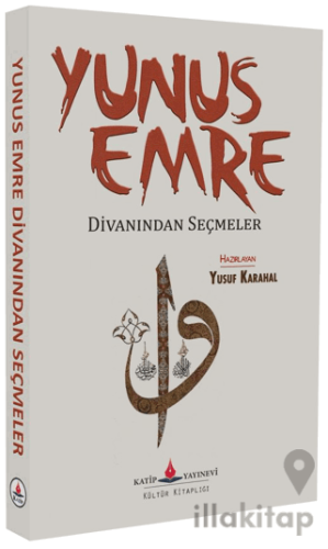 Yunus Emre Divanından Seçmeler