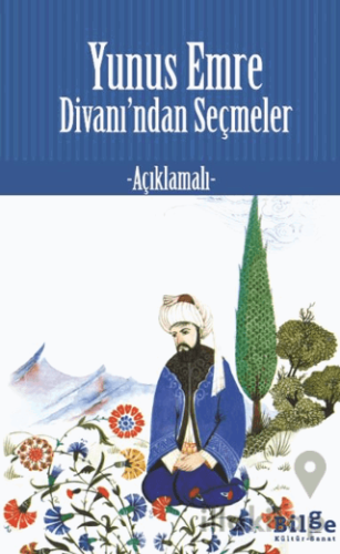 Yunus Emre Divan'ından Seçmeler
