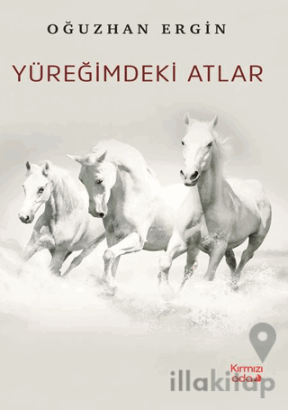 Yüreğimdeki Atlar