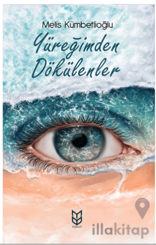 Yüreğimden Dökülenler