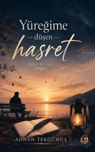 Yüreğime Düşen Hasret