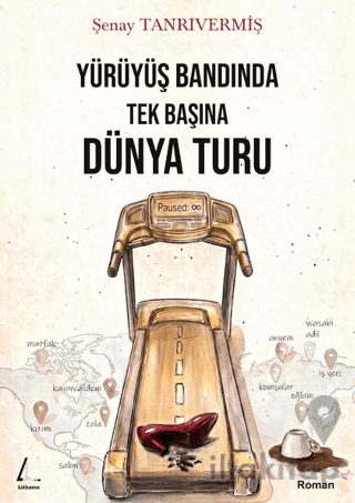 Yürüyüş Bandında Tek Başına Dünya Turu