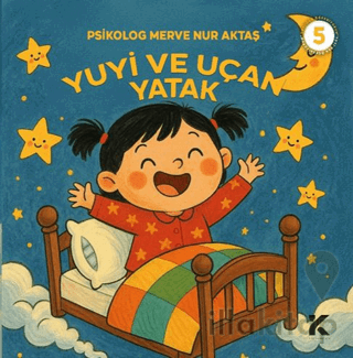 Yuyi ile Öğreniyorum 5 - Yuyi ve Uçan Yatak