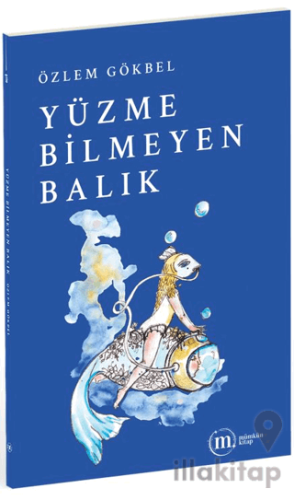 Yüzme Bilmeyen Balık