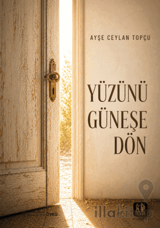 Yüzünü Güneşe Dön