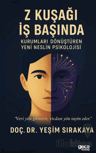 Z Kuşağı İş Başında