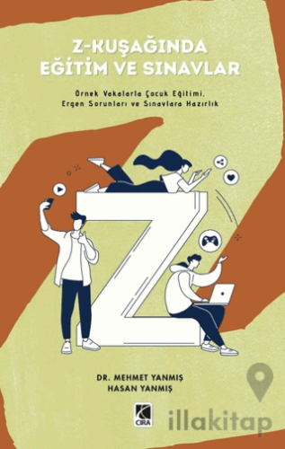 Z-Kuşağında Eğitim ve Sınavlar