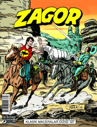 Zagor Klasik Maceralar Cilt 127 - Askeri Eskort - Ateş Kapanı - İki Be