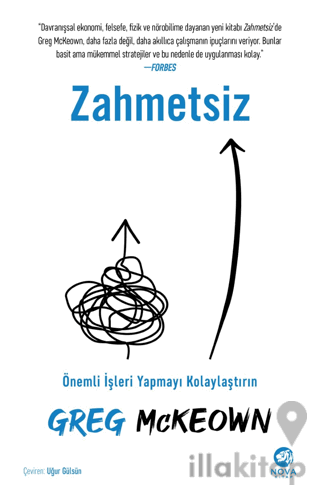 Zahmetsiz - Önemli İşleri Yapmayı Kolaylaştırın