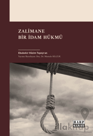 Zalimane Bir İdam Hükmü