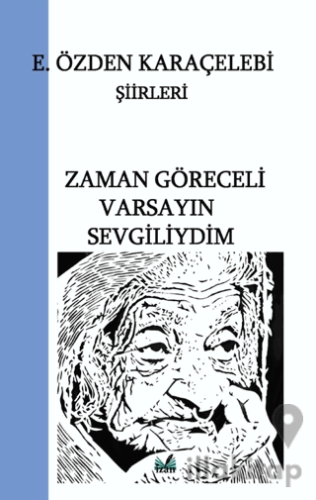 Zaman Göreceli Varsayın Sevgiliydim