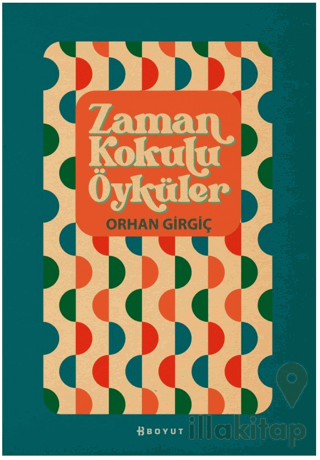 Zaman Kokulu Öyküler