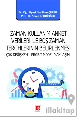 Zaman Kullanım Anketi Verileri ile Boş Zaman Tercihlerinin Belirlenmesi