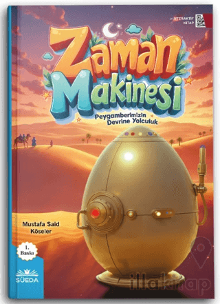 Zaman Makinesi (Peygamberimizin Devrine Yolculuk)