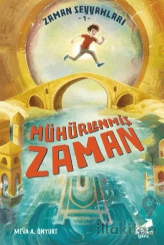 Zaman Seyyahları 1 - Mühürlenmiş Zaman