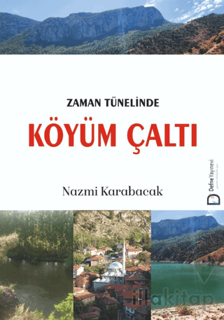 Zaman Tünelinde Köyüm Çaltı