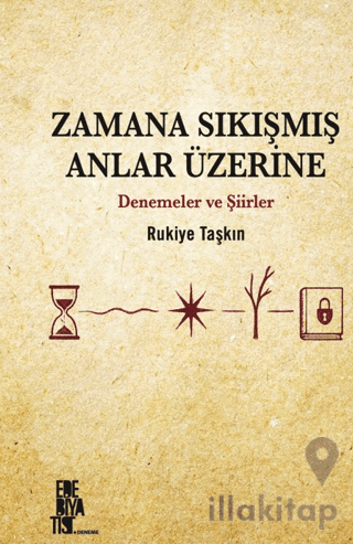 Zamana Sıkışmış Anlar Üzerine