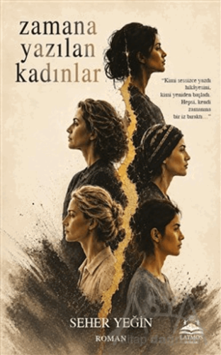 Zamana Yazılan Kadınlar