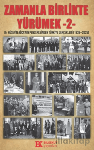 Zamanla Birlikte Yürümek 2