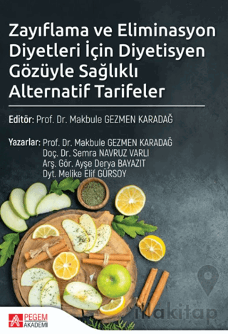 Zayıflama ve Eliminasyon Diyetleri İçin Diyetisyen Gözüyle Sağlıklı Al