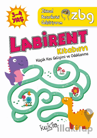 ZBG 3-4 Yaş Labirent Kitabım - Zihinsel Becerilerimi Geliştiriyorum