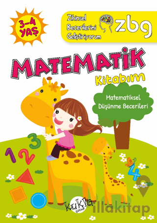 ZBG 3-4 Yaş Matematik Kitabım - Zihinsel Becerilerimi Geliştiriyorum
